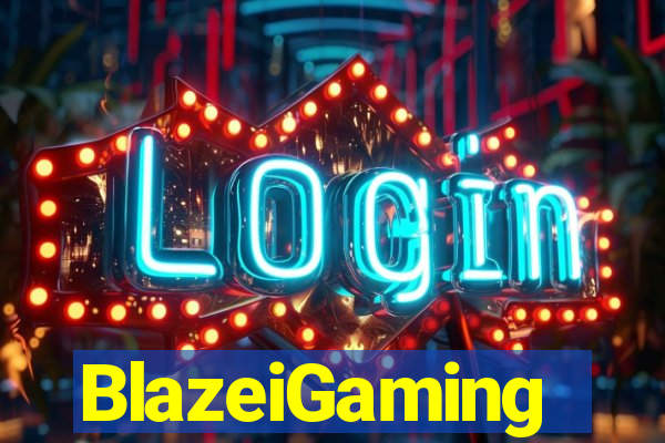 BlazeiGaming