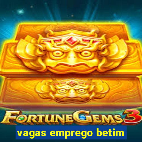 vagas emprego betim